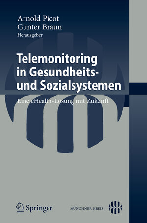 Buchcover Telemonitoring in Gesundheits- und Sozialsystemen  | EAN 9783642156335 | ISBN 3-642-15633-9 | ISBN 978-3-642-15633-5