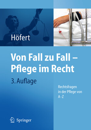 Buchcover Von Fall zu Fall - Pflege im Recht | Rolf Höfert | EAN 9783642165931 | ISBN 3-642-16593-1 | ISBN 978-3-642-16593-1