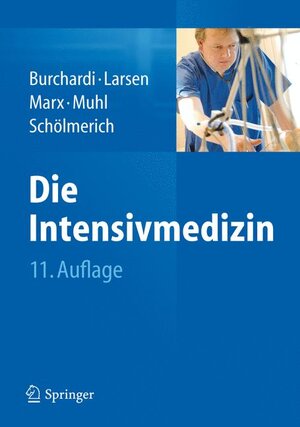 Buchcover Die Intensivmedizin  | EAN 9783642169281 | ISBN 3-642-16928-7 | ISBN 978-3-642-16928-1