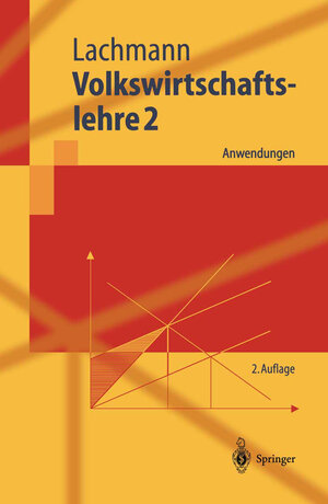 Buchcover Volkswirtschaftslehre 2 | Werner Lachmann | EAN 9783642171499 | ISBN 3-642-17149-4 | ISBN 978-3-642-17149-9