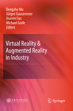 Buchcover Virtual Reality & Augmented Reality in Industry  | EAN 9783642173752 | ISBN 3-642-17375-6 | ISBN 978-3-642-17375-2