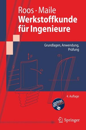 Buchcover Werkstoffkunde für Ingenieure | Eberhard Roos | EAN 9783642174636 | ISBN 3-642-17463-9 | ISBN 978-3-642-17463-6
