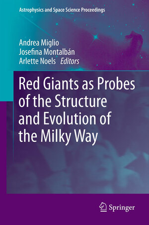 Buchcover Red Giants as Probes of the Structure and Evolution of the Milky Way  | EAN 9783642184178 | ISBN 3-642-18417-0 | ISBN 978-3-642-18417-8