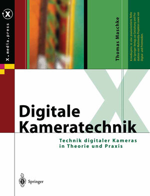 Buchcover Digitale Kameratechnik | Thomas Maschke | EAN 9783642185830 | ISBN 3-642-18583-5 | ISBN 978-3-642-18583-0