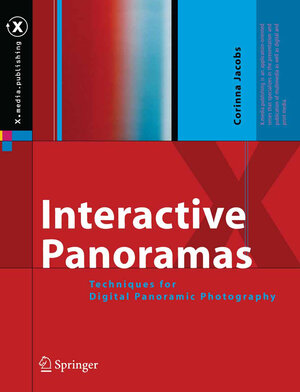 Buchcover Interactive Panoramas | Corinna Jacobs | EAN 9783642186653 | ISBN 3-642-18665-3 | ISBN 978-3-642-18665-3