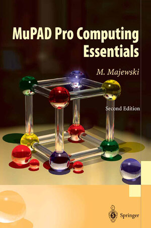 Buchcover MuPAD Pro Computing Essentials | Miroslaw Majewski | EAN 9783642187605 | ISBN 3-642-18760-9 | ISBN 978-3-642-18760-5
