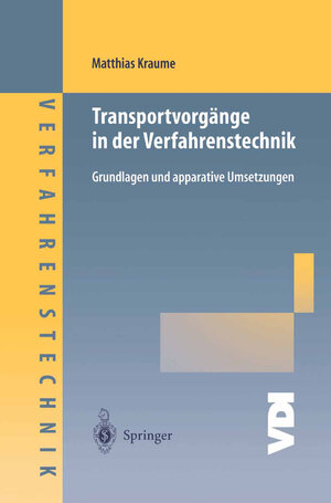 Buchcover Transportvorgänge in der Verfahrenstechnik | Matthias Kraume | EAN 9783642189364 | ISBN 3-642-18936-9 | ISBN 978-3-642-18936-4