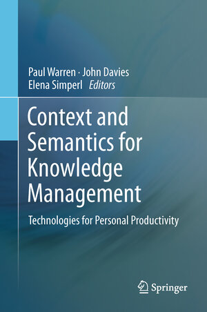 Buchcover Context and Semantics for Knowledge Management | EAN 9783642195099 | ISBN 3-642-19509-1 | ISBN 978-3-642-19509-9