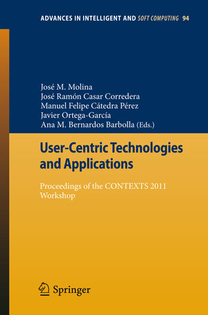 Buchcover User-Centric Technologies and Applications  | EAN 9783642199073 | ISBN 3-642-19907-0 | ISBN 978-3-642-19907-3