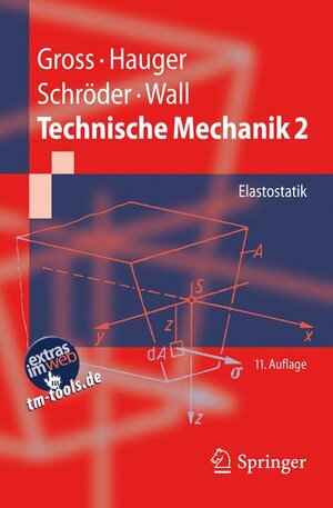 Buchcover Technische Mechanik 2 | Dietmar Gross | EAN 9783642199837 | ISBN 3-642-19983-6 | ISBN 978-3-642-19983-7