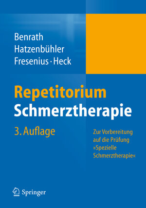 Buchcover Repetitorium Schmerztherapie | Justus Benrath | EAN 9783642200243 | ISBN 3-642-20024-9 | ISBN 978-3-642-20024-3