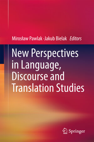 Buchcover New Perspectives in Language, Discourse and Translation Studies | EAN 9783642200823 | ISBN 3-642-20082-6 | ISBN 978-3-642-20082-3