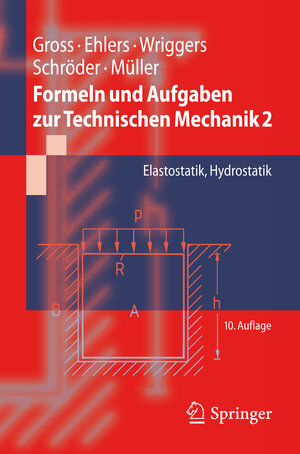 Buchcover Formeln und Aufgaben zur Technischen Mechanik 2 | Dietmar Gross | EAN 9783642203756 | ISBN 3-642-20375-2 | ISBN 978-3-642-20375-6