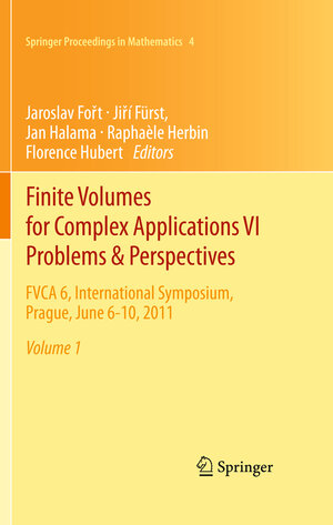 Buchcover Finite Volumes for Complex Applications VI Problems & Perspectives | EAN 9783642206702 | ISBN 3-642-20670-0 | ISBN 978-3-642-20670-2