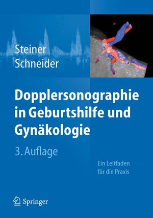 Buchcover Dopplersonographie in Geburtshilfe und Gynäkologie  | EAN 9783642209376 | ISBN 3-642-20937-8 | ISBN 978-3-642-20937-6