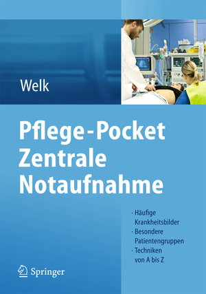 Buchcover Pflege-Pocket Zentrale Notaufnahme | Ina Welk | EAN 9783642210082 | ISBN 3-642-21008-2 | ISBN 978-3-642-21008-2
