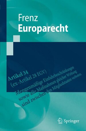 Buchcover Europarecht | Walter Frenz | EAN 9783642210181 | ISBN 3-642-21018-X | ISBN 978-3-642-21018-1