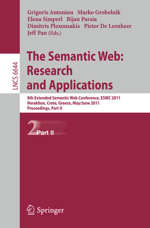 Buchcover The Semantic Web: Research and Applications | EAN 9783642210631 | ISBN 3-642-21063-5 | ISBN 978-3-642-21063-1