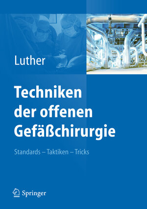 Buchcover Techniken der offenen Gefäßchirurgie  | EAN 9783642212666 | ISBN 3-642-21266-2 | ISBN 978-3-642-21266-6