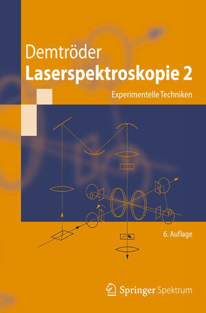 Buchcover Laserspektroskopie 2 | Wolfgang Demtröder | EAN 9783642214479 | ISBN 3-642-21447-9 | ISBN 978-3-642-21447-9