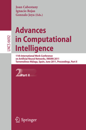 Buchcover Advances in Computational Intelligence  | EAN 9783642214974 | ISBN 3-642-21497-5 | ISBN 978-3-642-21497-4