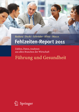 Buchcover Fehlzeiten-Report 2011  | EAN 9783642216558 | ISBN 3-642-21655-2 | ISBN 978-3-642-21655-8