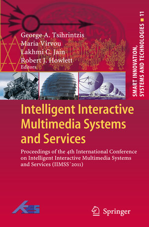 Buchcover Intelligent Interactive Multimedia Systems and Services  | EAN 9783642221576 | ISBN 3-642-22157-2 | ISBN 978-3-642-22157-6