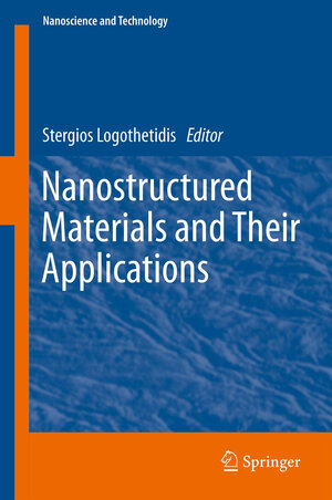 Buchcover Nanostructured Materials and Their Applications  | EAN 9783642222276 | ISBN 3-642-22227-7 | ISBN 978-3-642-22227-6