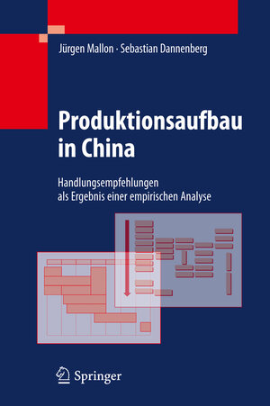 Buchcover Produktionsaufbau in China | Jürgen Mallon | EAN 9783642222399 | ISBN 3-642-22239-0 | ISBN 978-3-642-22239-9