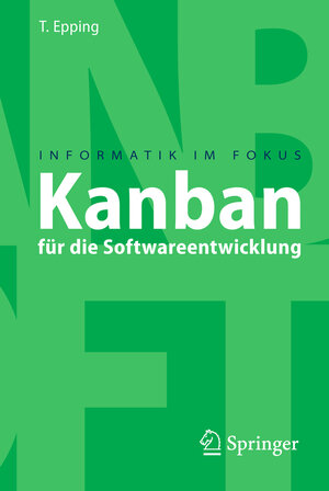 Buchcover Kanban für die Softwareentwicklung | Thomas Epping | EAN 9783642225956 | ISBN 3-642-22595-0 | ISBN 978-3-642-22595-6