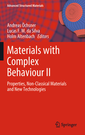 Buchcover Materials with Complex Behaviour II  | EAN 9783642227004 | ISBN 3-642-22700-7 | ISBN 978-3-642-22700-4
