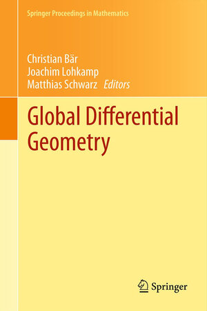 Buchcover Global Differential Geometry  | EAN 9783642228421 | ISBN 3-642-22842-9 | ISBN 978-3-642-22842-1