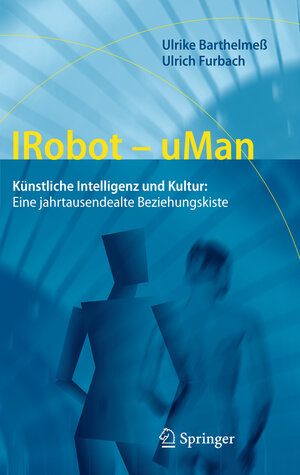 Buchcover IRobot - uMan | Ulrike Barthelmeß | EAN 9783642229282 | ISBN 3-642-22928-X | ISBN 978-3-642-22928-2