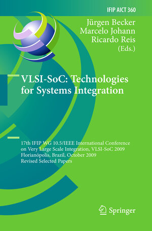 Buchcover VLSI-SoC: Technologies for Systems Integration | EAN 9783642231193 | ISBN 3-642-23119-5 | ISBN 978-3-642-23119-3