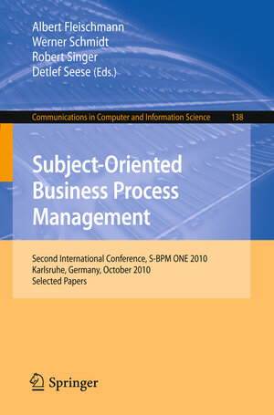 Buchcover Subject-Oriented Business Process Management  | EAN 9783642231346 | ISBN 3-642-23134-9 | ISBN 978-3-642-23134-6