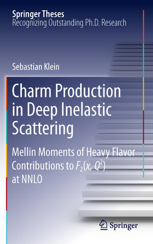 Buchcover Charm Production in Deep Inelastic Scattering | Sebastian Klein | EAN 9783642232862 | ISBN 3-642-23286-8 | ISBN 978-3-642-23286-2