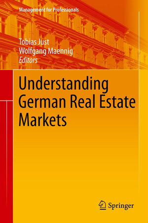 Buchcover Understanding German Real Estate Markets  | EAN 9783642236112 | ISBN 3-642-23611-1 | ISBN 978-3-642-23611-2