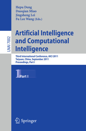 Buchcover Artificial Intelligence and Computational Intelligence  | EAN 9783642238802 | ISBN 3-642-23880-7 | ISBN 978-3-642-23880-2