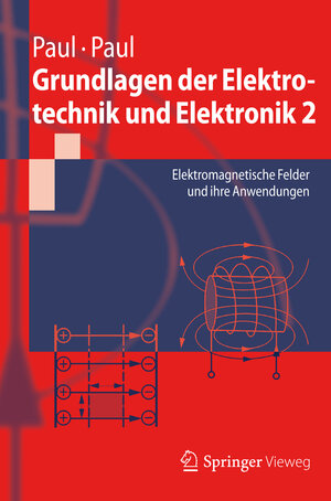Buchcover Grundlagen der Elektrotechnik und Elektronik 2 | Steffen Paul | EAN 9783642241574 | ISBN 3-642-24157-3 | ISBN 978-3-642-24157-4
