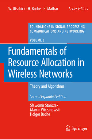 Buchcover Fundamentals of Resource Allocation in Wireless Networks | Slawomir Stanczak | EAN 9783642242601 | ISBN 3-642-24260-X | ISBN 978-3-642-24260-1