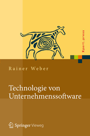 Buchcover Technologie von Unternehmenssoftware | Rainer Weber | EAN 9783642244223 | ISBN 3-642-24422-X | ISBN 978-3-642-24422-3