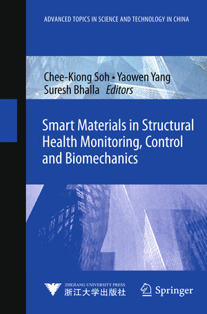 Buchcover Smart Materials in Structural Health Monitoring, Control and Biomechanics | EAN 9783642244636 | ISBN 3-642-24463-7 | ISBN 978-3-642-24463-6