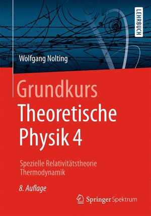 Buchcover Grundkurs Theoretische Physik 4 | Wolfgang Nolting | EAN 9783642244803 | ISBN 3-642-24480-7 | ISBN 978-3-642-24480-3