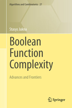 Buchcover Boolean Function Complexity | Stasys Jukna | EAN 9783642245077 | ISBN 3-642-24507-2 | ISBN 978-3-642-24507-7