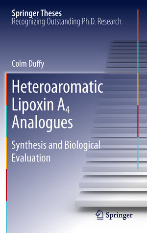 Buchcover Heteroaromatic Lipoxin A4 Analogues | Colm Duffy | EAN 9783642246319 | ISBN 3-642-24631-1 | ISBN 978-3-642-24631-9
