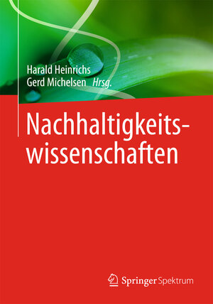 Buchcover Nachhaltigkeitswissenschaften  | EAN 9783642251115 | ISBN 3-642-25111-0 | ISBN 978-3-642-25111-5