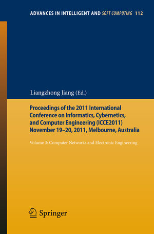 Buchcover Proceedings of the 2011 International Conference on Informatics, Cybernetics, and Computer Engineering (ICCE2011) November 19-20, 2011, Melbourne, Australia | EAN 9783642251931 | ISBN 3-642-25193-5 | ISBN 978-3-642-25193-1