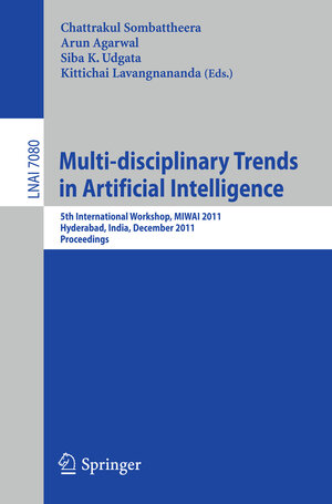 Buchcover Multi-disciplinary Trends in Artificial Intelligence  | EAN 9783642257247 | ISBN 3-642-25724-0 | ISBN 978-3-642-25724-7