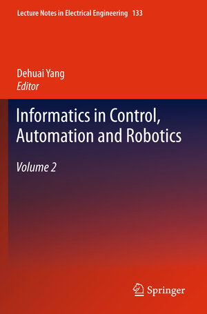 Buchcover Informatics in Control, Automation and Robotics | EAN 9783642259920 | ISBN 3-642-25992-8 | ISBN 978-3-642-25992-0