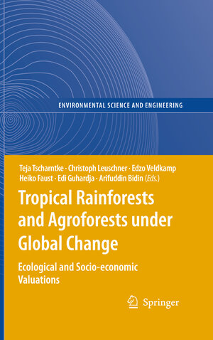 Buchcover Tropical Rainforests and Agroforests under Global Change  | EAN 9783642262593 | ISBN 3-642-26259-7 | ISBN 978-3-642-26259-3